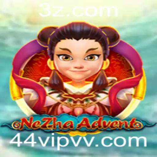 Explorando o Mundo de NeZhaAdvent: Um Guia Completo